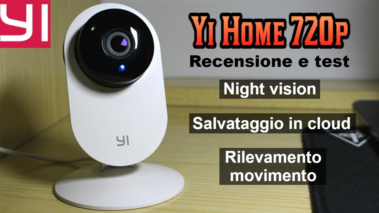 La MIGLIORE IP Cam ECONOMICA: Recensione YI HOME 720P IP CAM per Sorveglianza