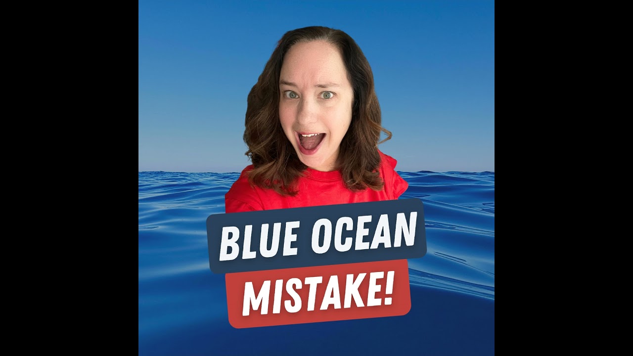 61. The Blue Ocean Messaging Mistake: A Clever Trap That Keeps Great Clients Away (Clarity Before...