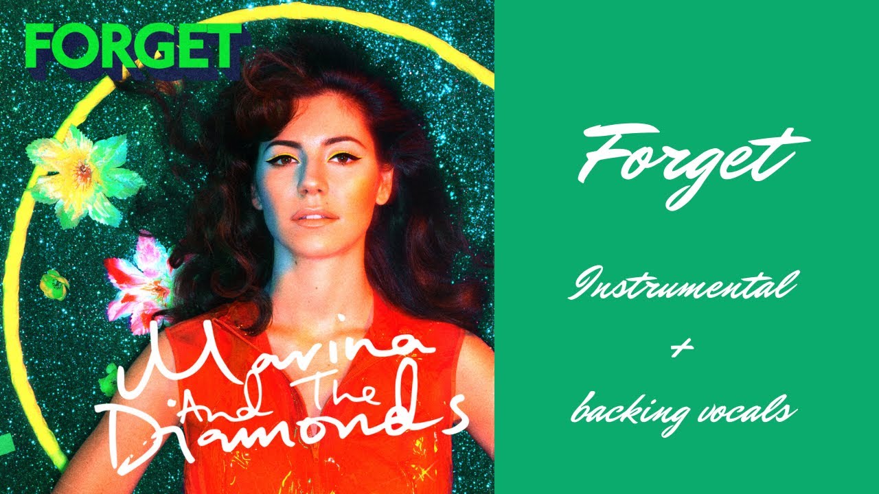 marina - forget // instrumental + backing vocals
