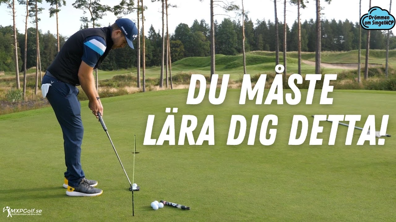 Du MÅSTE träna på detta i din puttning! - Drömmen om SingelHCP - MXPGolf.se
