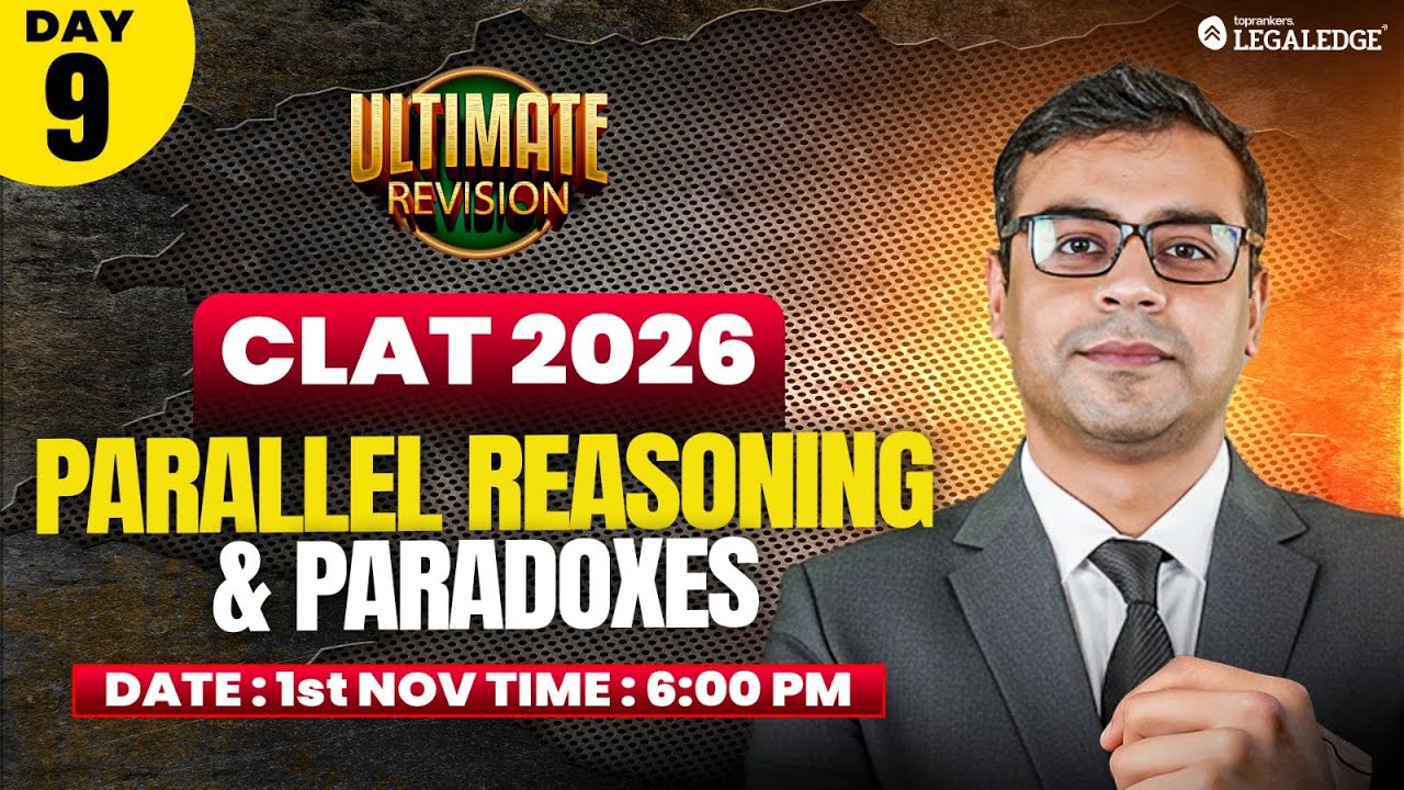 CLAT 2026 | LR: Parallel Reasoning and Resolve the Paradoxes | Pankaj Sir | Ultimate Revision