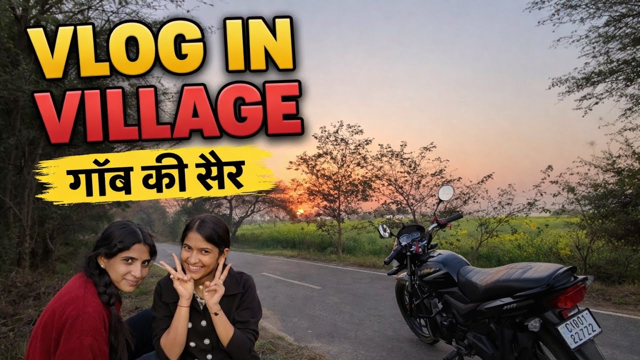 Vlog in village 🥰🥰