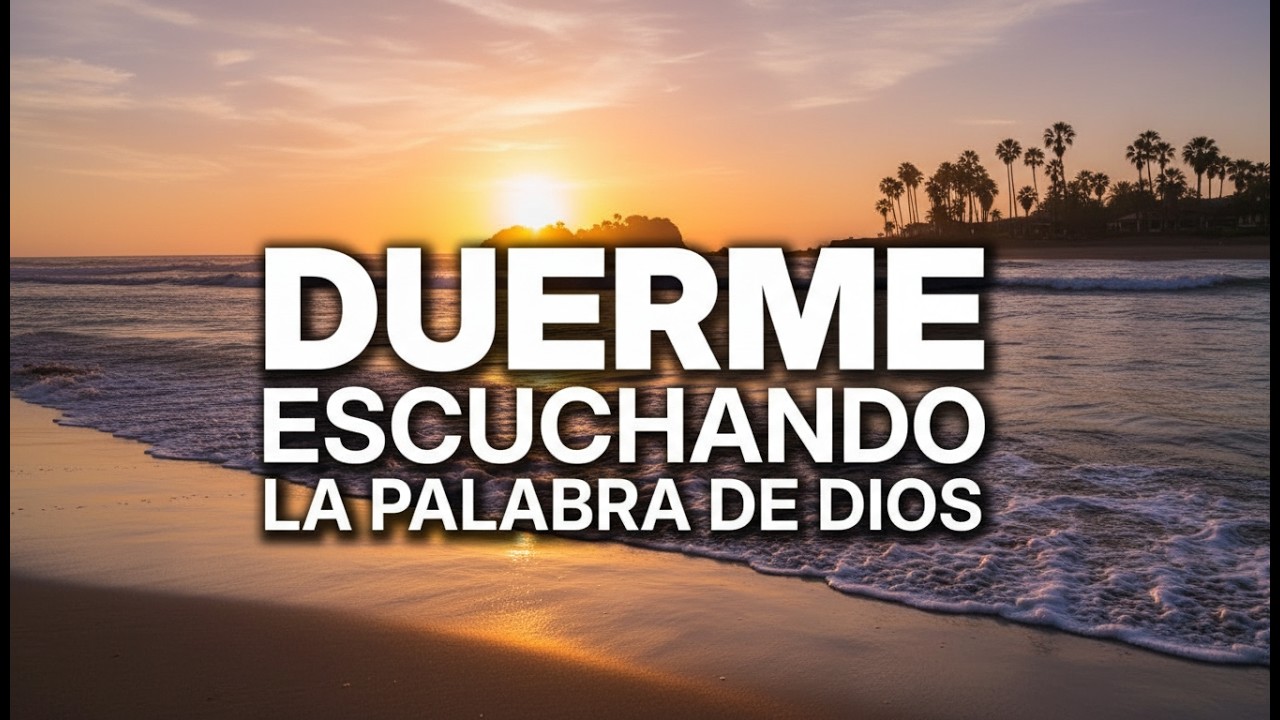 Duerme con la palabra de Dios | Salmos para Dormir en Paz | Scriptures For Sleeping