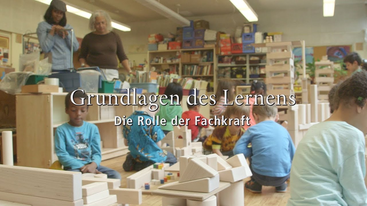 Grundlagen des Lernens: Die Rolle der Fachkraft