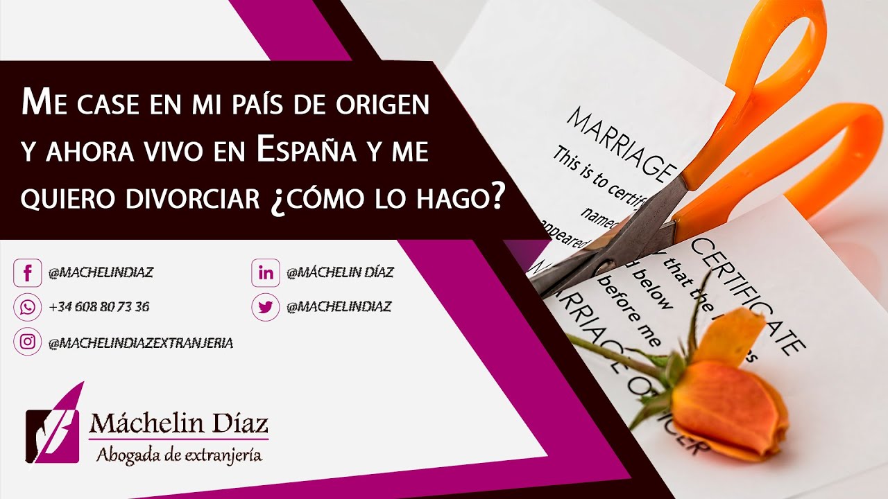 ME CASE EN MI PAÍS DE ORIGEN, AHORA VIVO EN ESPAÑA Y ME QUIERO DIVORCIAR ¿CÓMO LO HAGO?