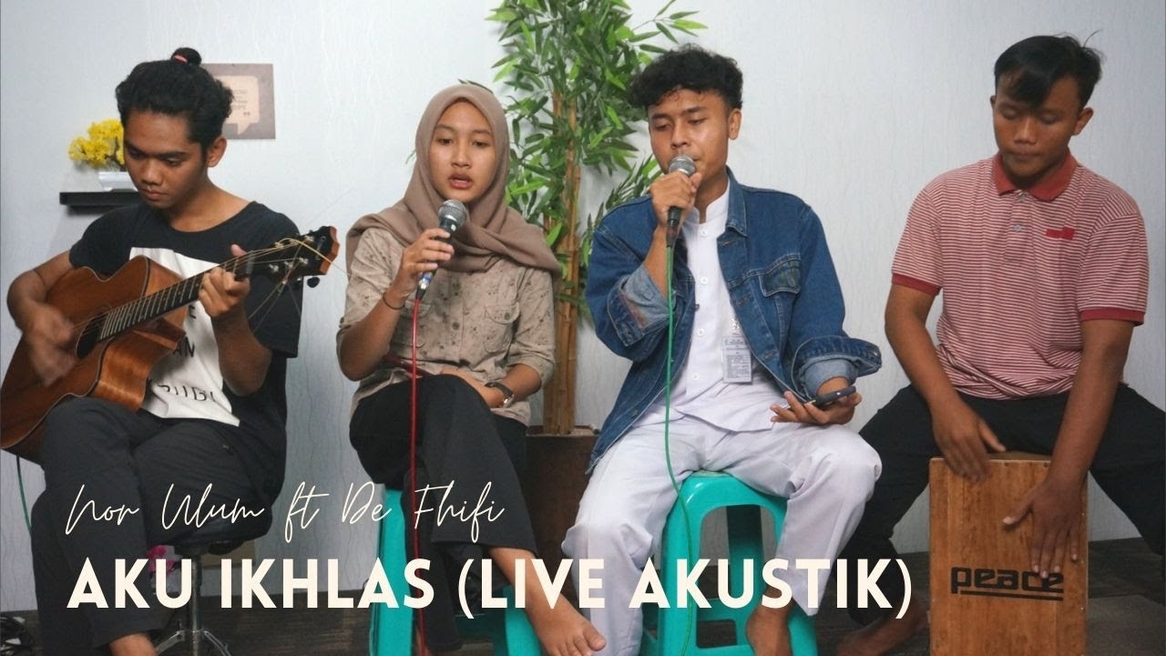 Live Akustik Aku Ikhlas - De Fhifi ft Nor Ulum
