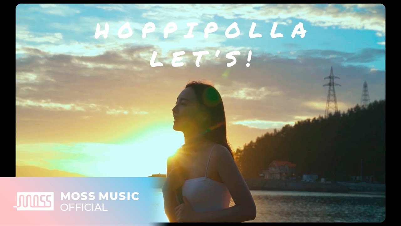 [MV] 호피폴라(Hoppipolla) - Let's! (ENG SUB)