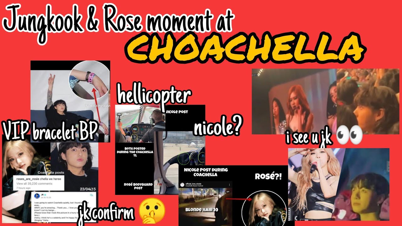 Rosekook theory Moment at Choachella, VIP?, nicole, hellicopter, Ysl bag againn🔥