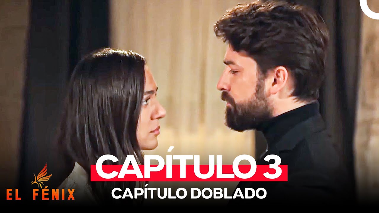 El F&eacute;nix Capitulo 3 (Doblado en Espa&ntilde;ol)