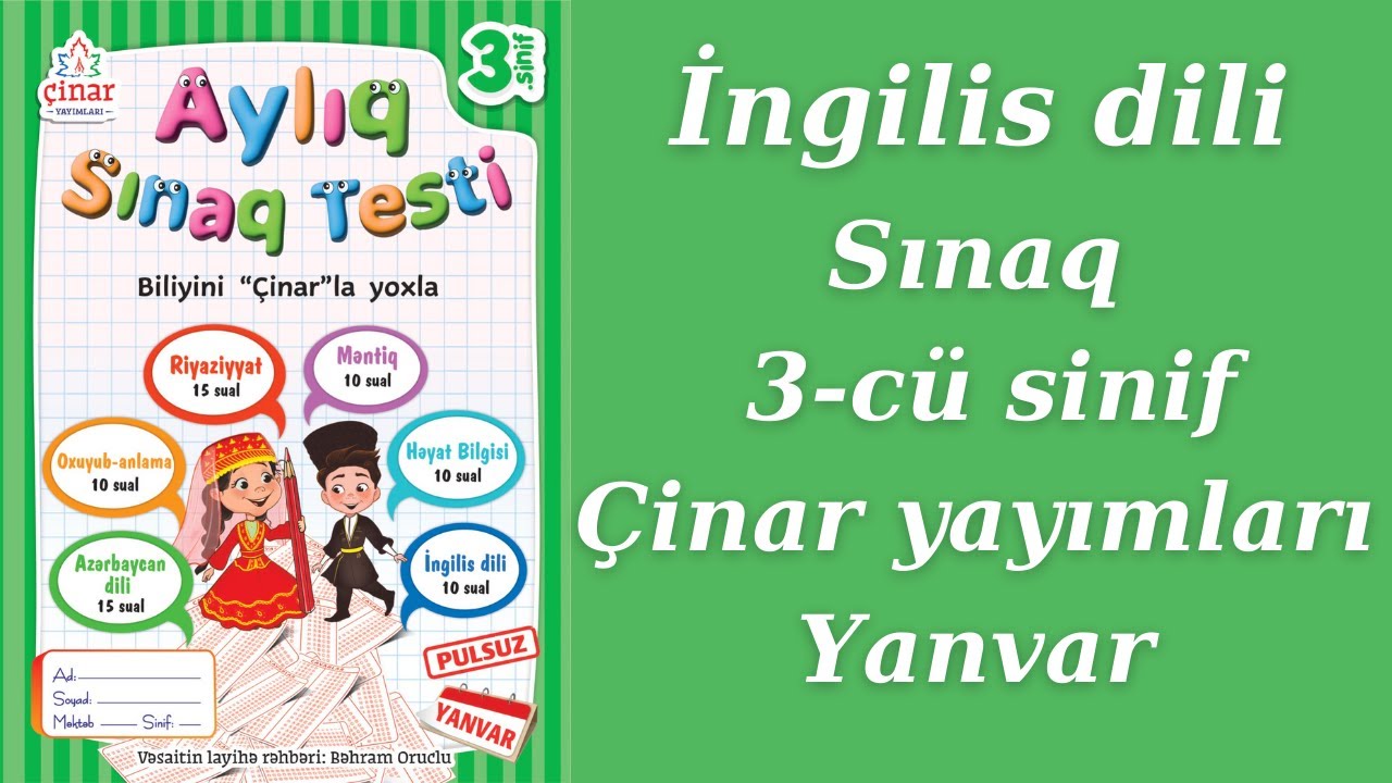 İngili dili sınaq. 3-cü sinif sinif Dekabr. Çinar yayımları Günay Əkbərova @ÇİNARYAYİMLARİ