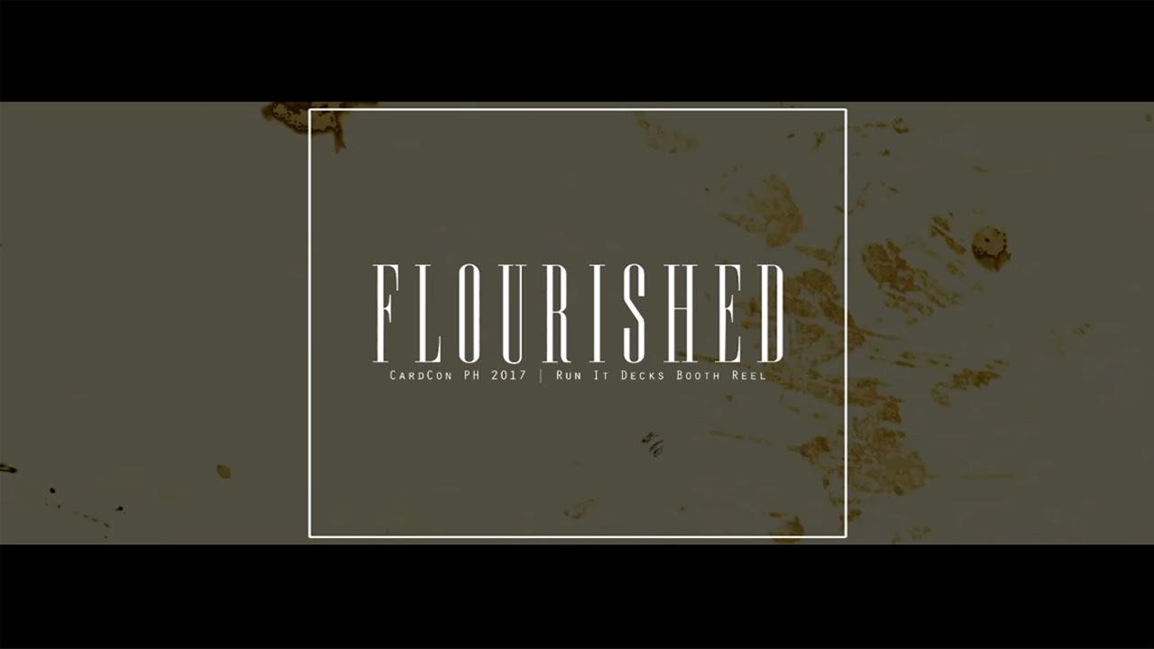 "FLOURISHED" | CARDISTRY AND MAGIC | CardCon PH 2017 | RunIt Decks Booth Highlights