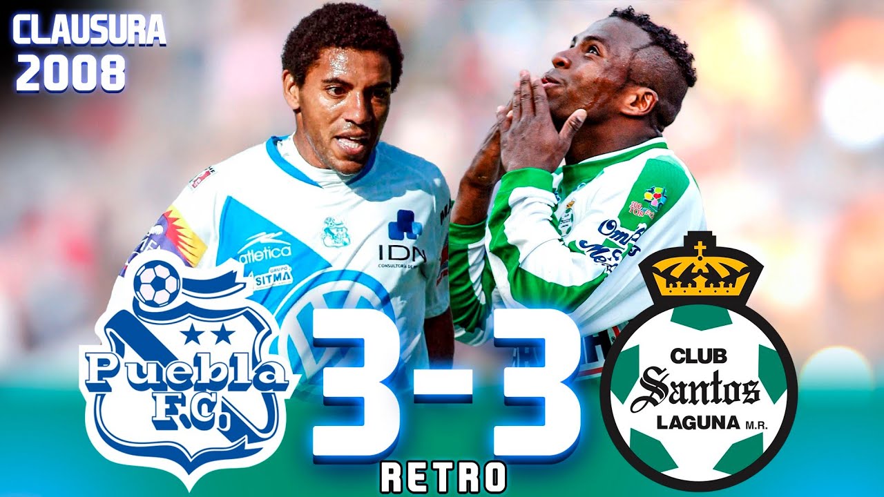 EMPATE CARDÍACO 🍠 Puebla 3-3 Santos ⚔️ Clausura 2008 - 9/3/2008