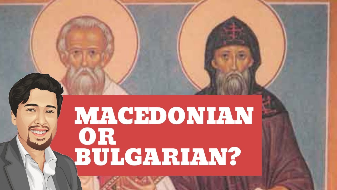 Were St. Cyril And Methodius Macedonian or Bulgarian?