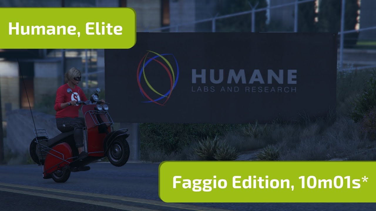 GTA Online - Humane Labs (Elite Challenge, 10m01s*) Faggio Edition