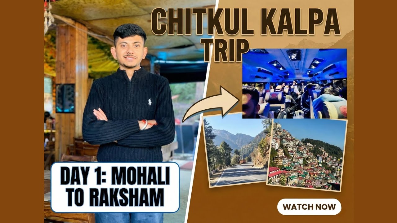 Entering Kinnaur Valley: Mohali to Raksham Drive | Chitkul Trip Ep. 1