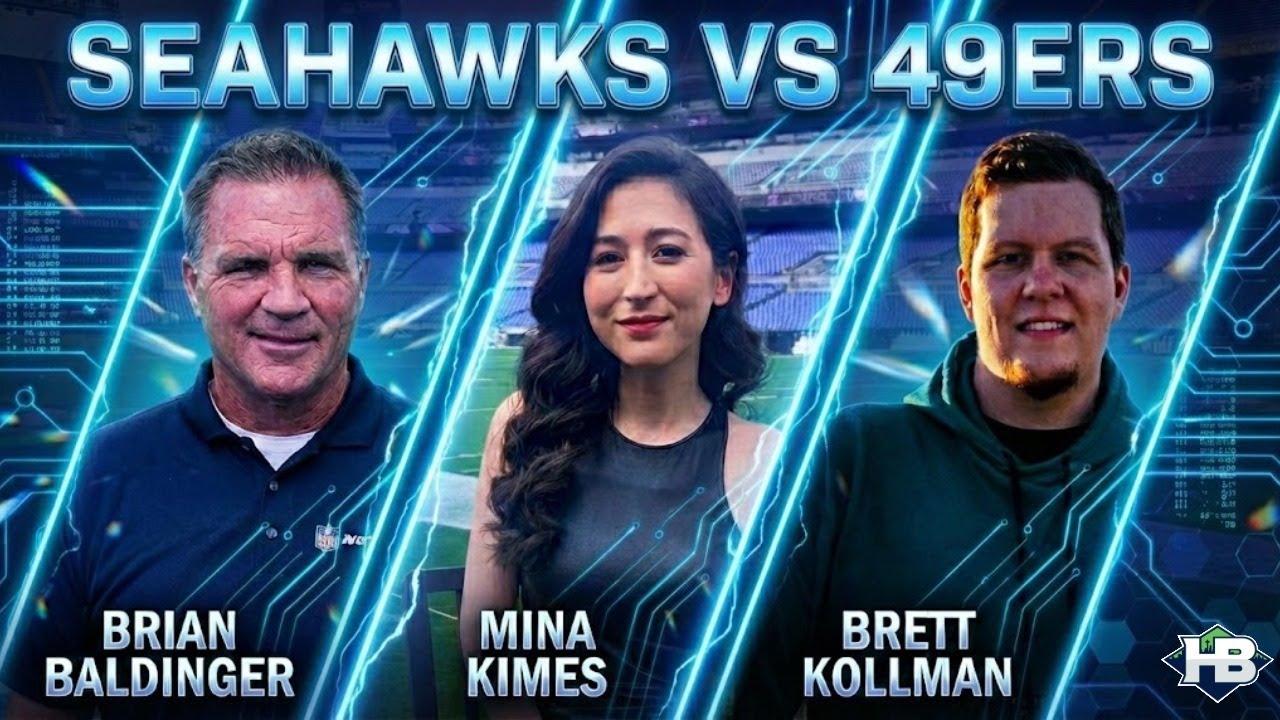 Brian Baldinger, Mina Kimes, & Brett Kollman Preview Seahawks vs 49ers