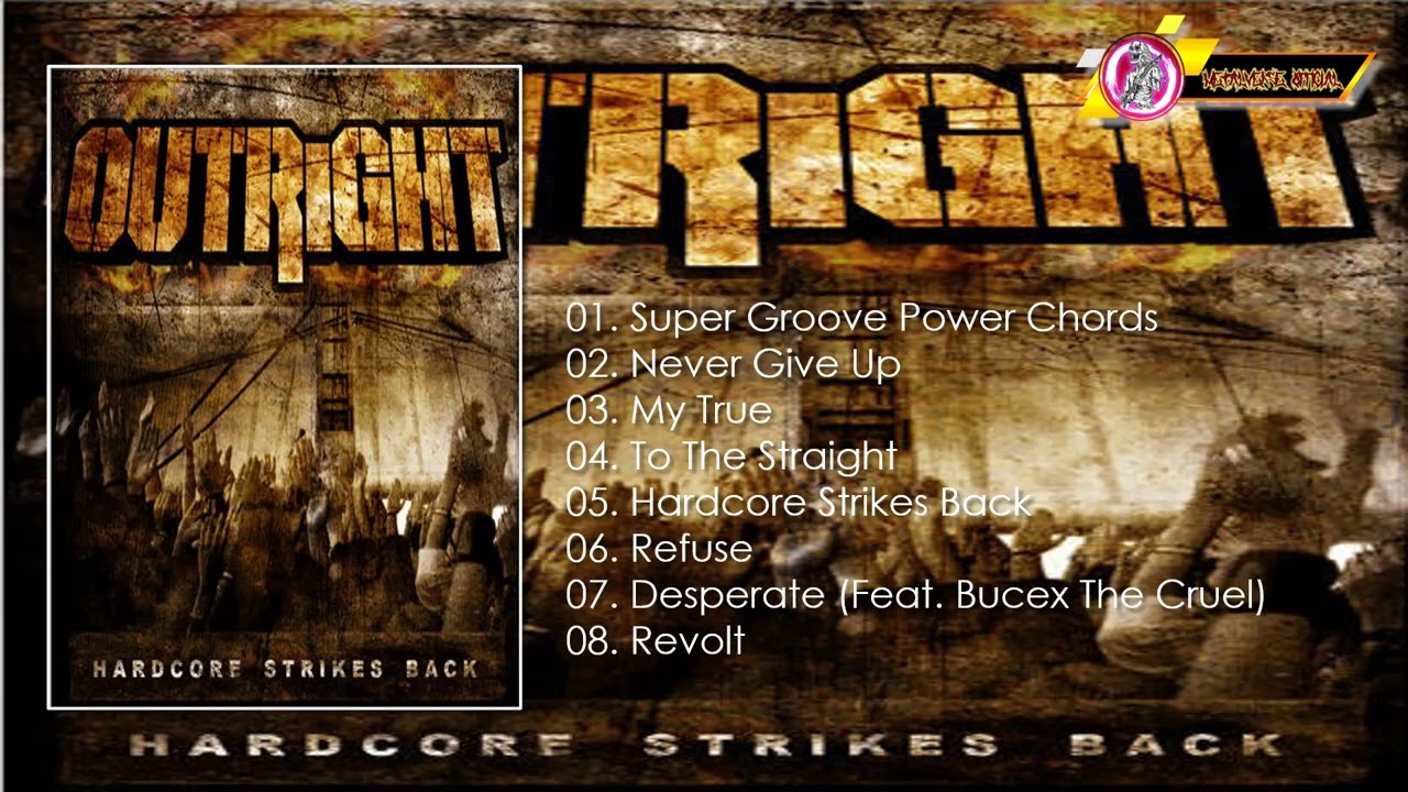 Outright - Hardcore Strikes Back | 2008 | HARDCORE | INDONESIA