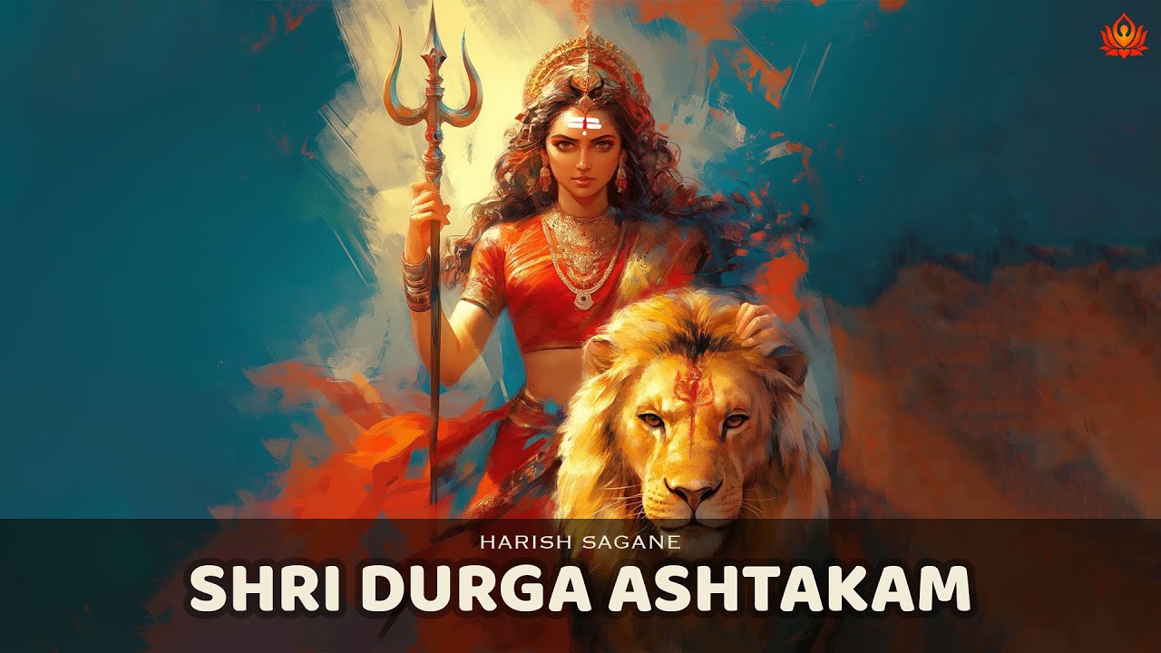 Goddess Durga is the EPITOME of POWER , COMPASSION , and GRACE | Shri Durga Ashtakam
