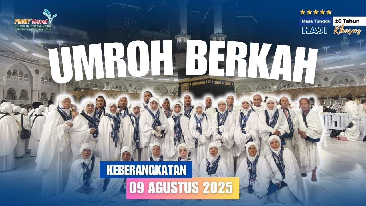 Video Umroh Berkah PBMT Travel Keb. 09 Agustus 2025