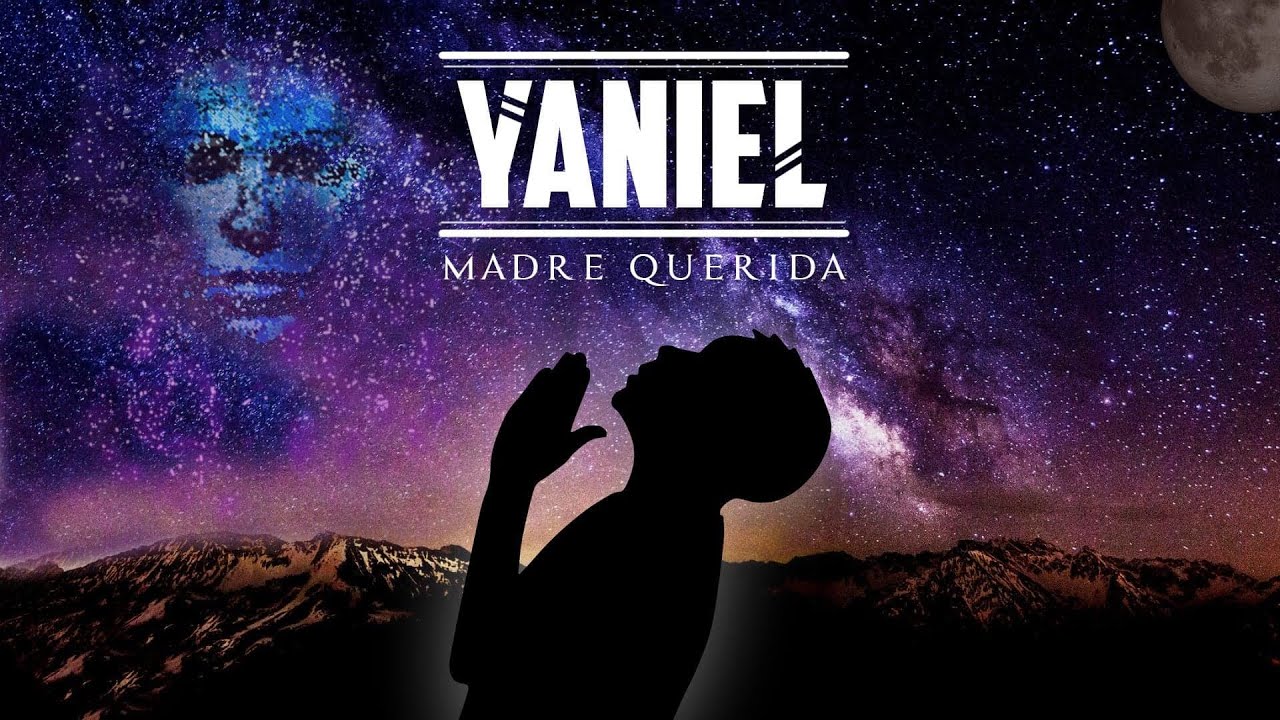 Yaniel - MADRE QUERIDA [Official Lyrics Video]