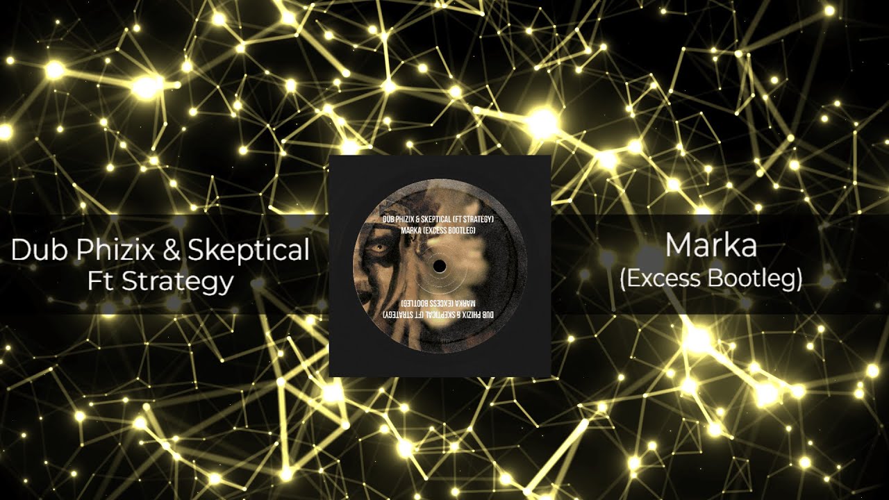 Dub Phizix & Skeptical Ft Strategy - Marka (Excess Bootleg) 𝗙𝗥𝗘𝗘 𝗗𝗢𝗪𝗡𝗟𝗢𝗔𝗗