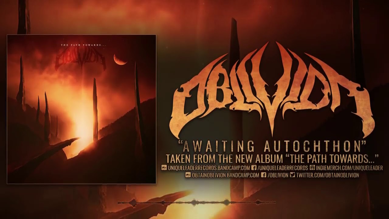 OBLIVION - The Path Towards... (OFFICIAL FULL ALBUM STREAM)