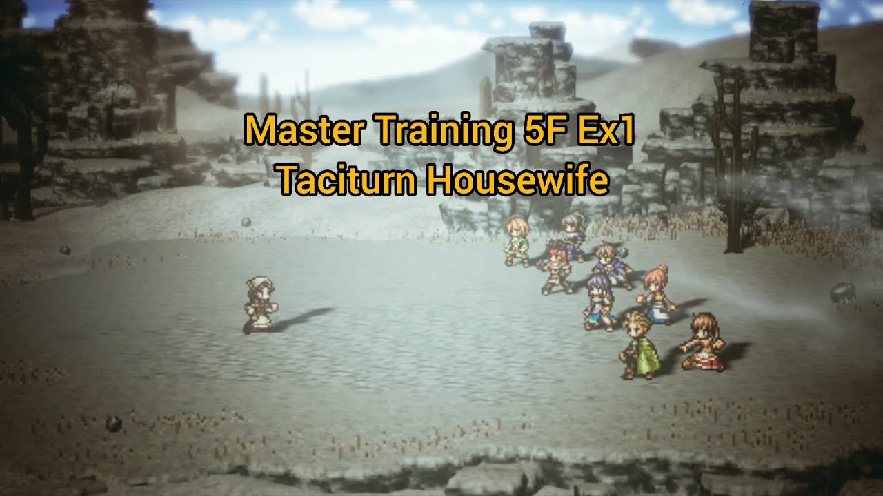 Octopath Traveler: CotC - Master Training 5F Ex1