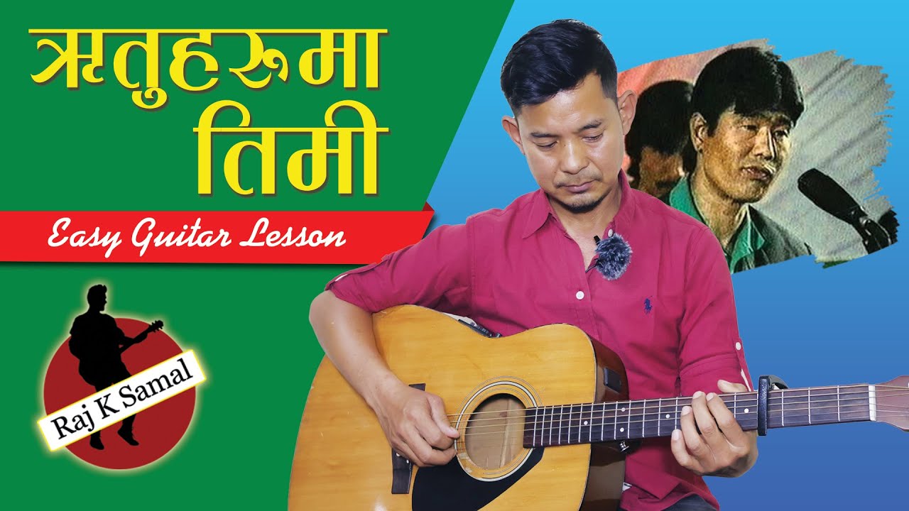 RITUHARUMA TIMI ऋतुहरुमा तिमी (Arun Thapa) I Guitar Lesson by Raj K Samal |