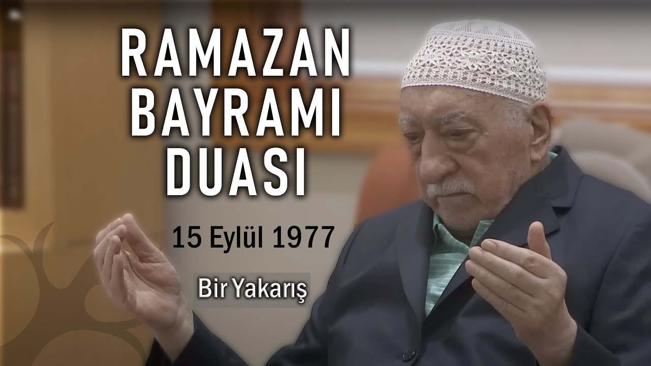 Ramazan Bayramı Duası | 15 Eylül 1977 | Bir Yakarış | M. Fethullah Gülen