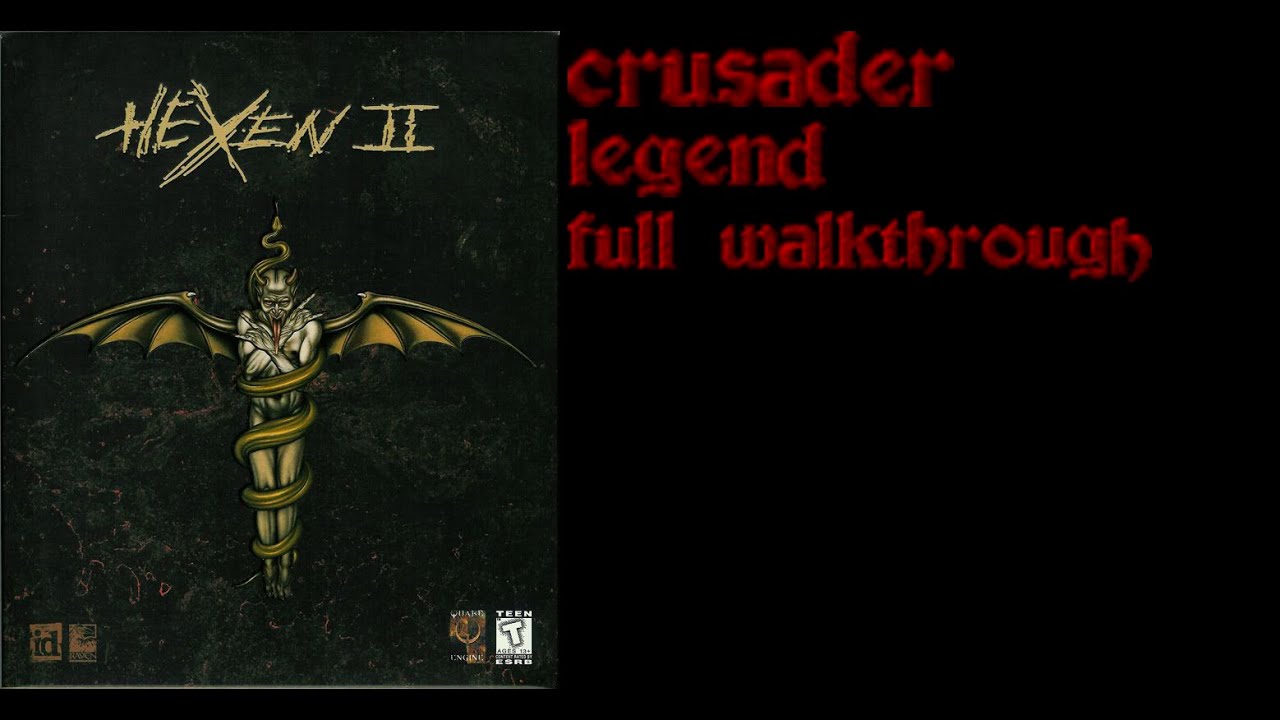 Hexen 2 - Full Walkthrough [Crusader / Legend Difficulty]