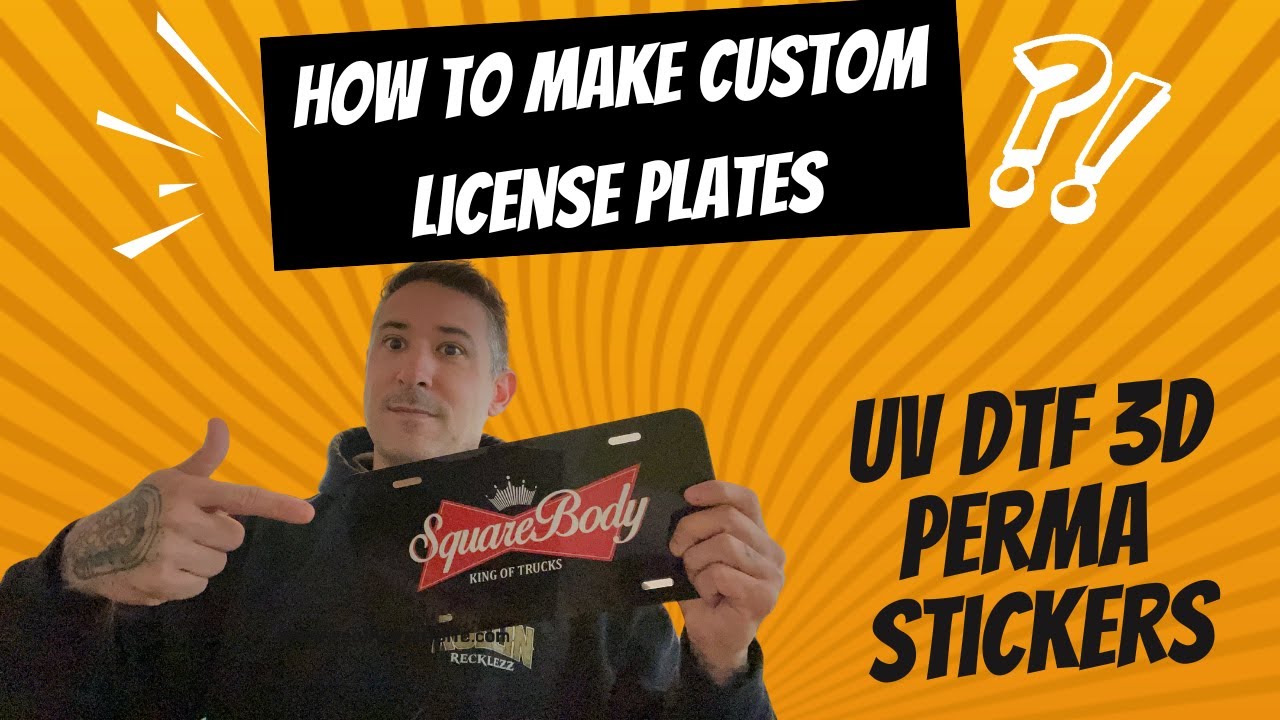 How to Make Custom License Plates with UV DTF PermaStickers | Ninja Transfers DIY Guide
