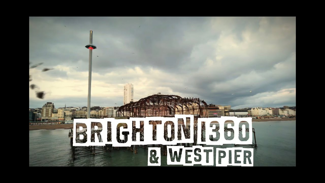 EXPLORE BRIGHTON i360,W PIER 2