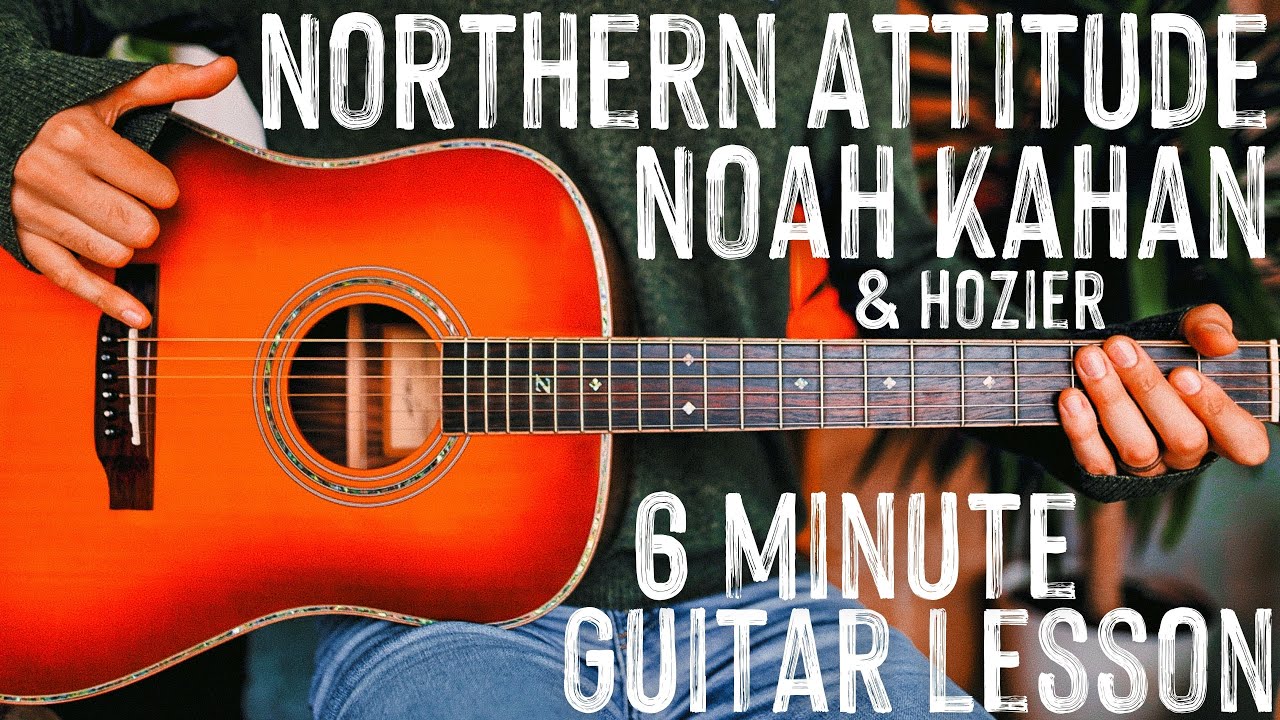 Учебник по игре на гитаре Northern Attitude от Ноа Кахана // Урок игры на гитаре Northern Attitud...
