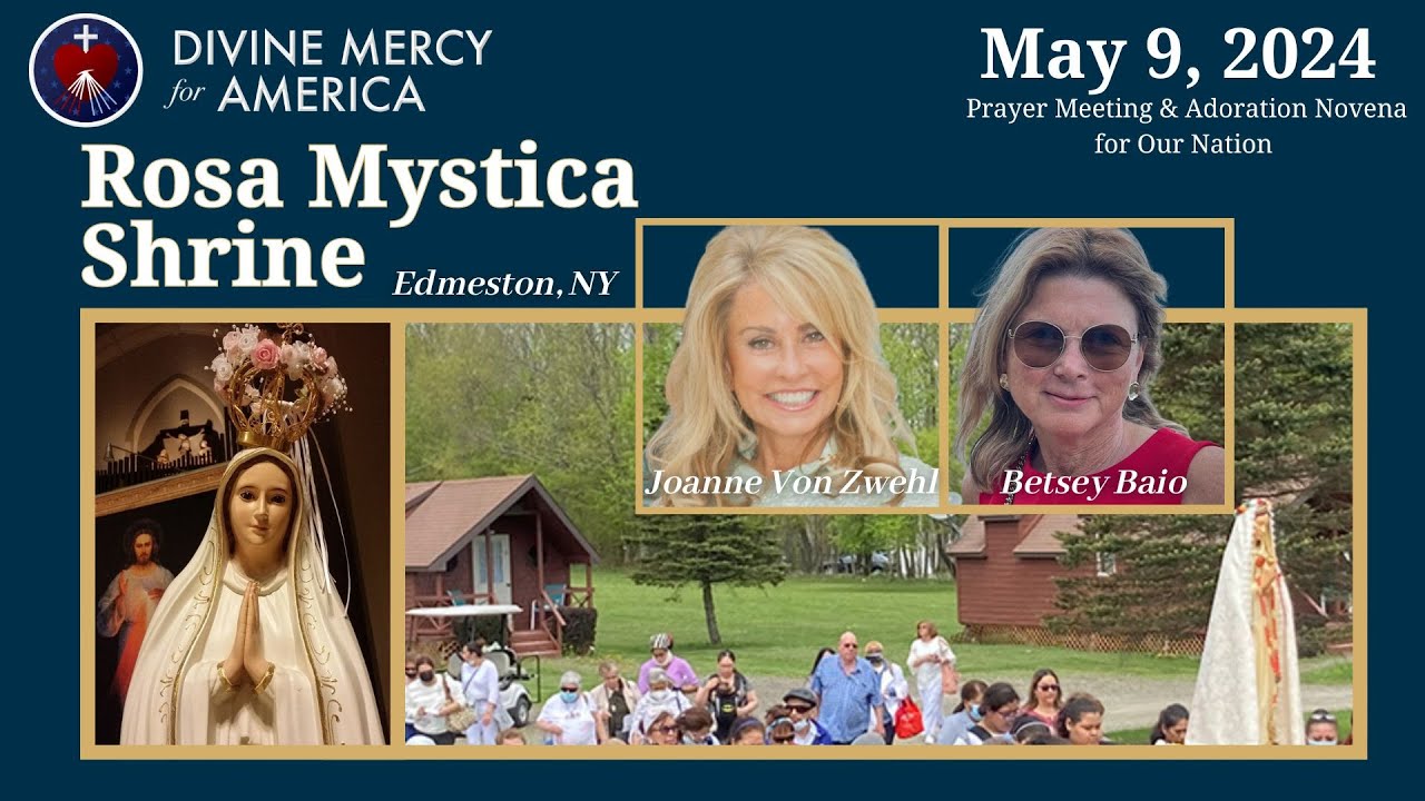 Joanne Von Zwehl and Betsey Baio - Rosa Mystica Apparitions and Shrine in Edmeston, New York