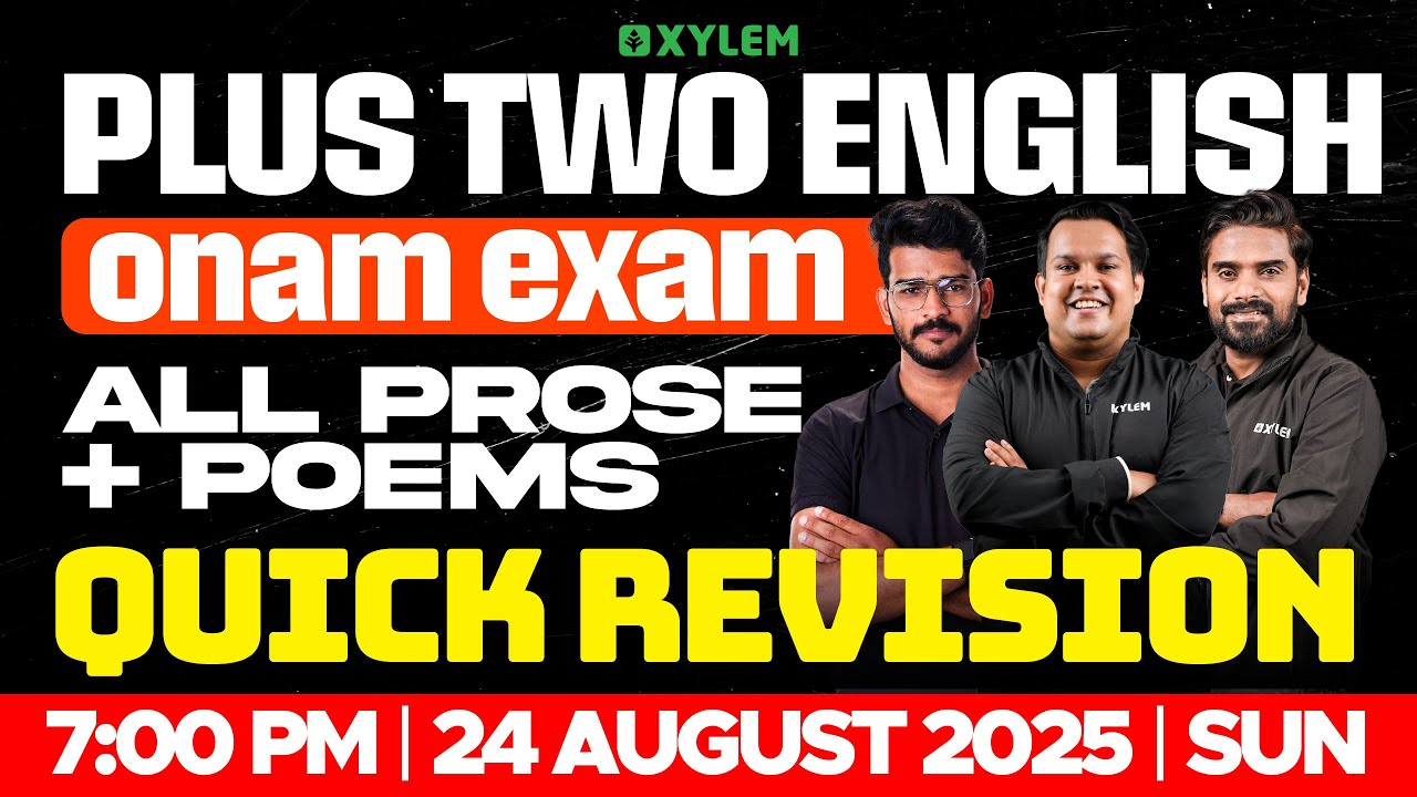 Plus Two English | All Prose + Poems - Quick Revision | Xylem Plus Two