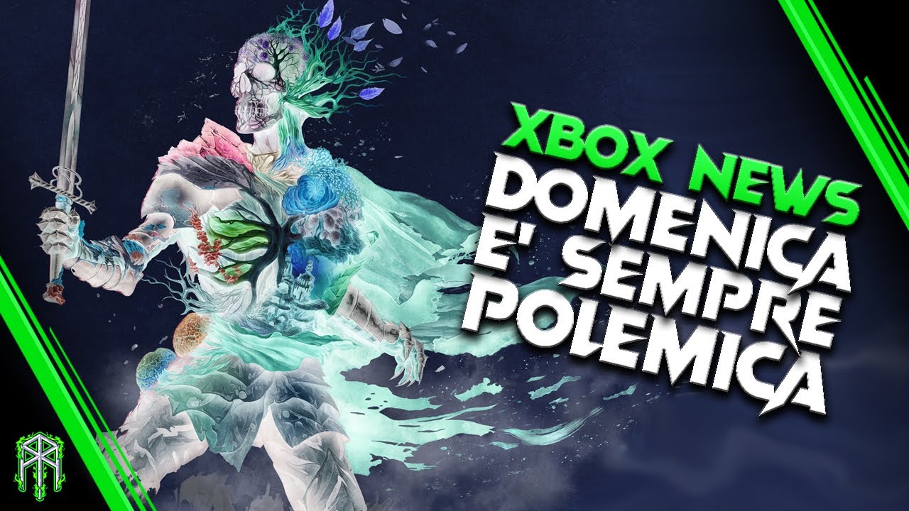 XBOX NEWS 04/08/24 ♠ Conferme e novità, belle... e brutte! ♠ DOMENICA E' SEMPRE POLEMICA ♠ GAME PASS