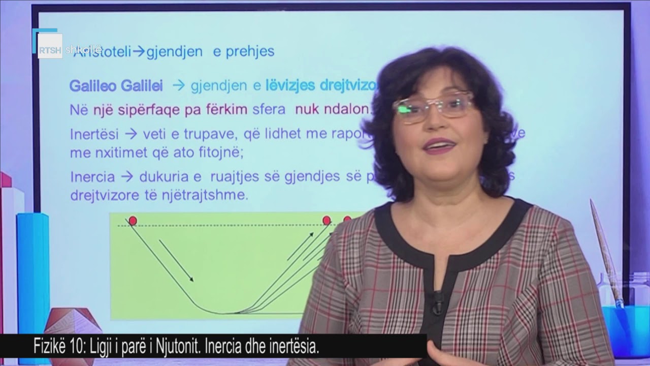 Fizikë 10 - Ligji i parë i Njutonit. Inercia dhe inertësia.