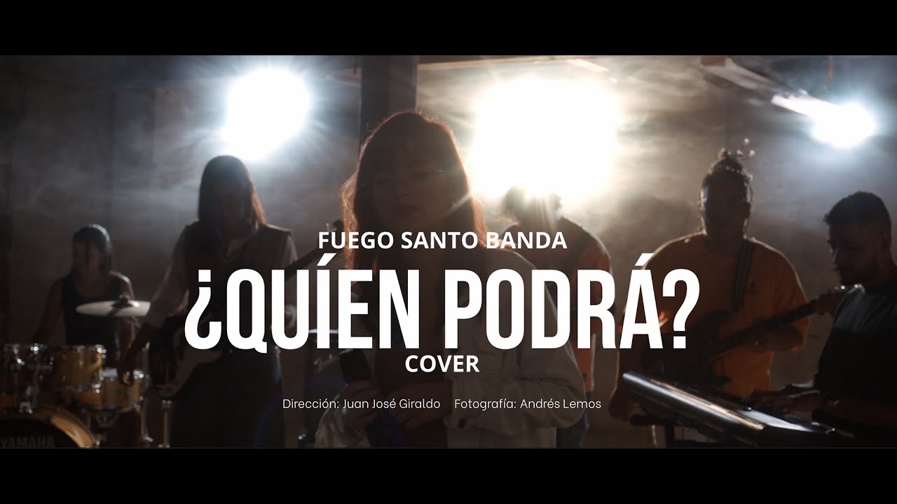 Fuego Santo - ¿Quién podrá? (Video oficial) COVER