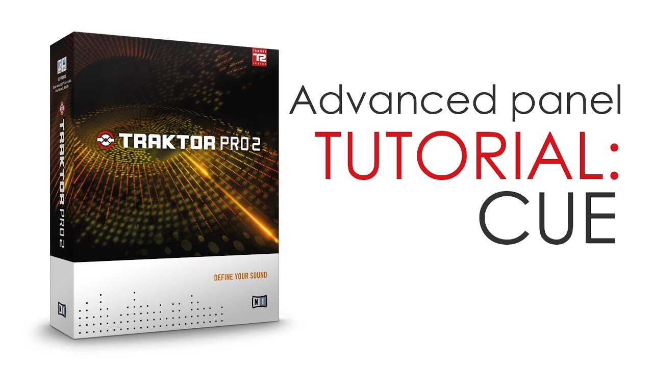 Tutorial del Traktor Advanced Panel 2/3: CUE (Castellano)