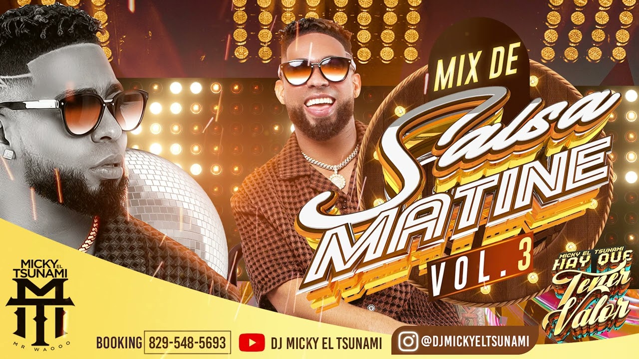Mix de Salsa Matine Vol 3 by  Dj Micky Tsunami