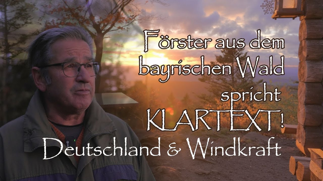 F&ouml;rster (77) spricht Klartext Klimaschutz gegen Waldschutz und die Verantwortung im Bayerischen Wald