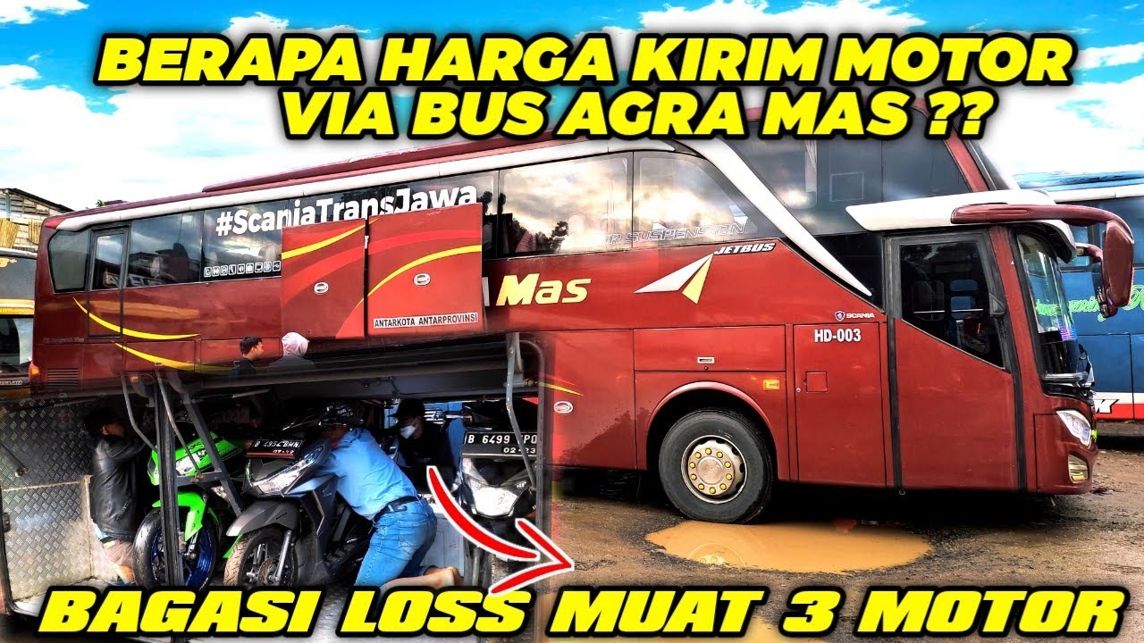 AGRA MAS HD 003||BERAPA HARGA ONGKOS KIRIM MOTOR VIA BUS AGRA MAS??
