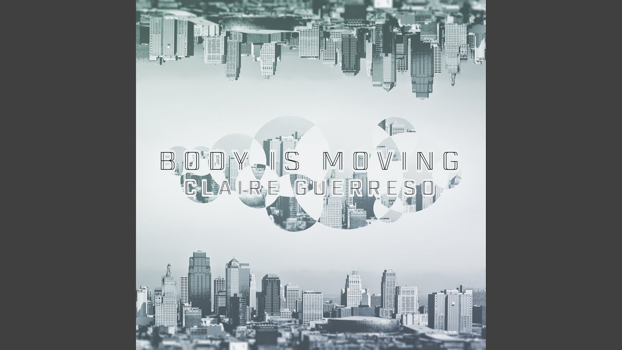 Body Is Moving