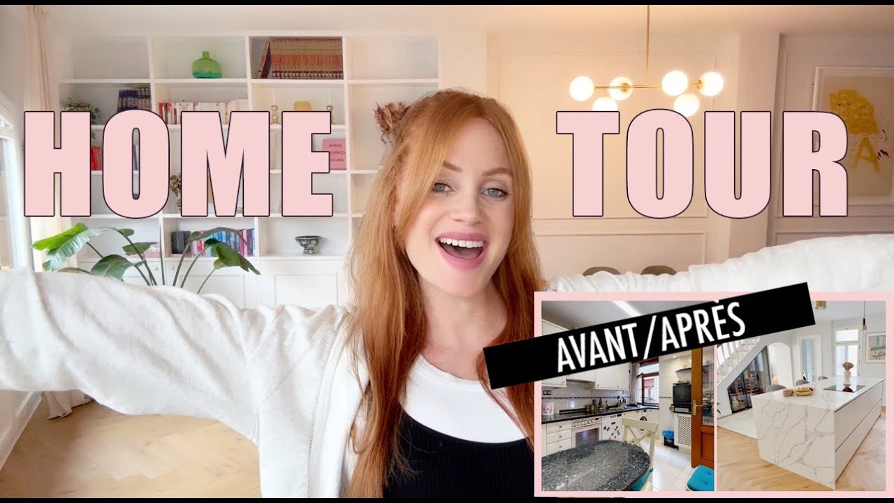HOME TOUR ★ Avant/Apr&egrave;s TRAVAUX !