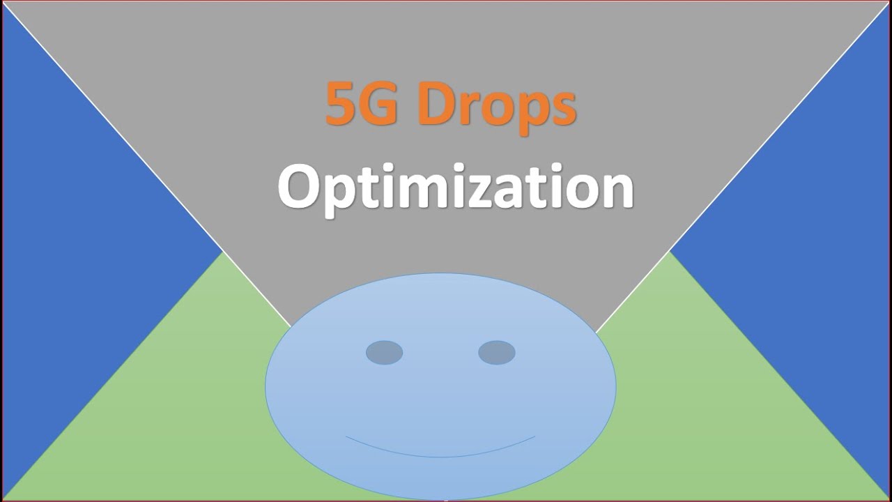 5G Drops Optimization Parameters Tuning