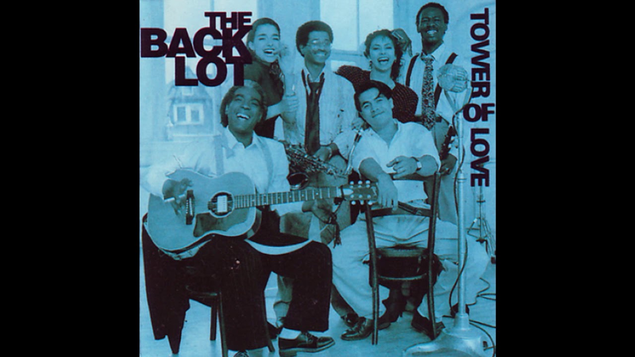 The Backlot - Tower Of Love (1989)