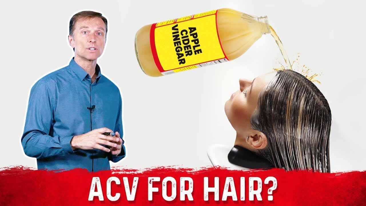 Is It Safe To Use Apple Cider Vinegar For Hair? &ndash; Dr. Berg