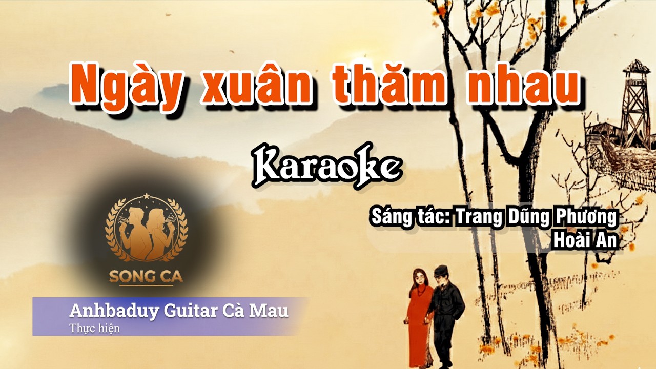 Ngay xuân thăm nhau | Karaoke | Tone Song ca - Dm | Anhbaduy Guitar - Cà Mau