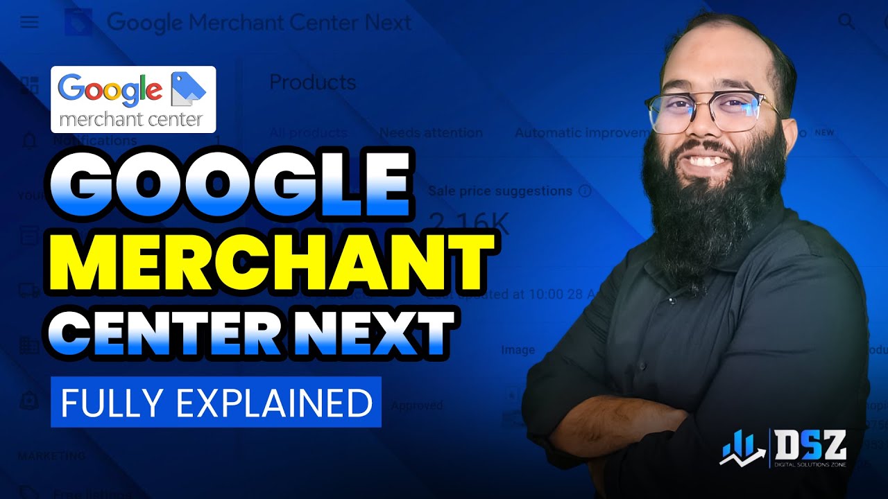 Google Merchant Center Explained 2025 | Beginner&rsquo;s Guide to Google Shopping & Ads