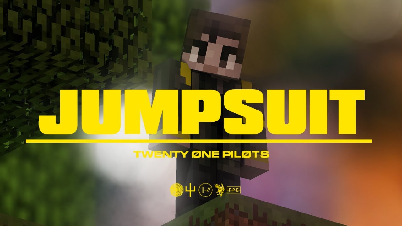 TWENTY ONE PILOTS - JUMPSUIT [MINECRAFT VERSION 4K]